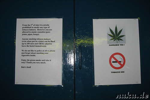 Neue Gesetze verbieten den Tabakkonsum in der Jugendherberge, nicht jedoch Cannabis.